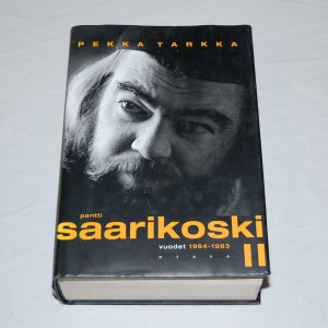 Pekka Tarkka Pentti Saarikoski II vuodet 1964-1983